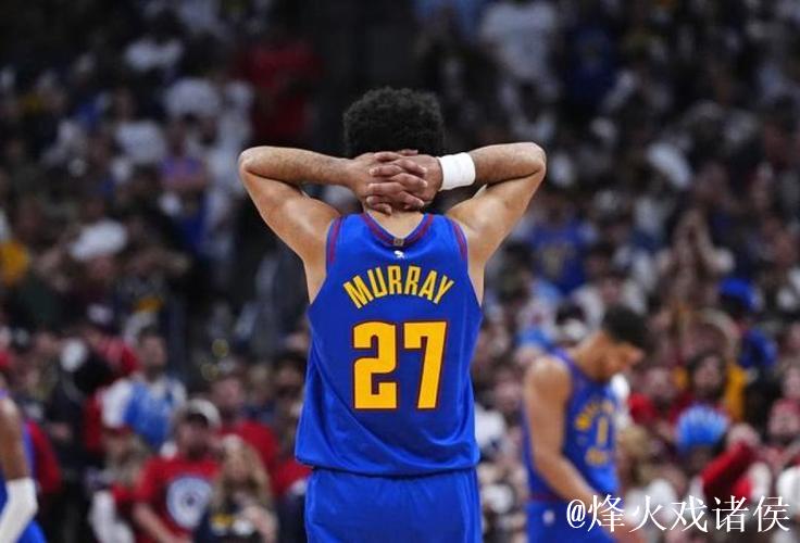 穆雷狂砍45分掘金横扫独行侠 篮网力克开拓者终结5连败 穆雷狂砍45分掘金横扫独行侠 篮网力克开拓者终结5连败